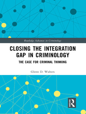 cover image of Closing the Integration Gap in Criminology